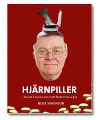 Nisse Simonson - Hjärnpiller: en resa i universums mest fantastiska organ