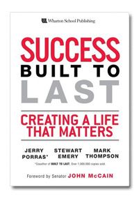 Stewart Emery, Jerry Porras, Mark Thompson - Success built to last - Creating a life that matters (Bokomslag)