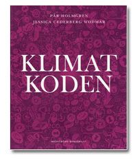 Klimatkoden - Pär Holmgren, Jessica Cederberg Wodmar